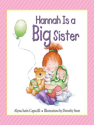 cover image of Hannah Is a Big Sister